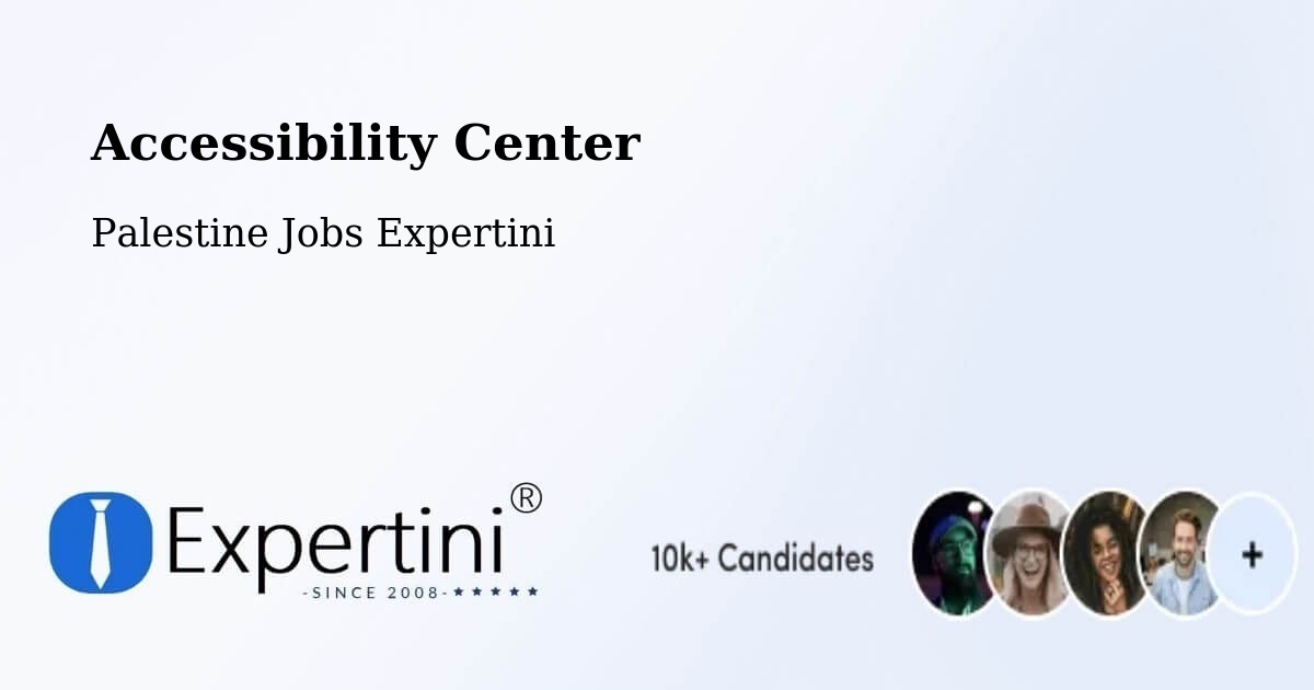 Accessibility Statement – Rām Allāh & Al Bīrah - Palestine Jobs Expertini