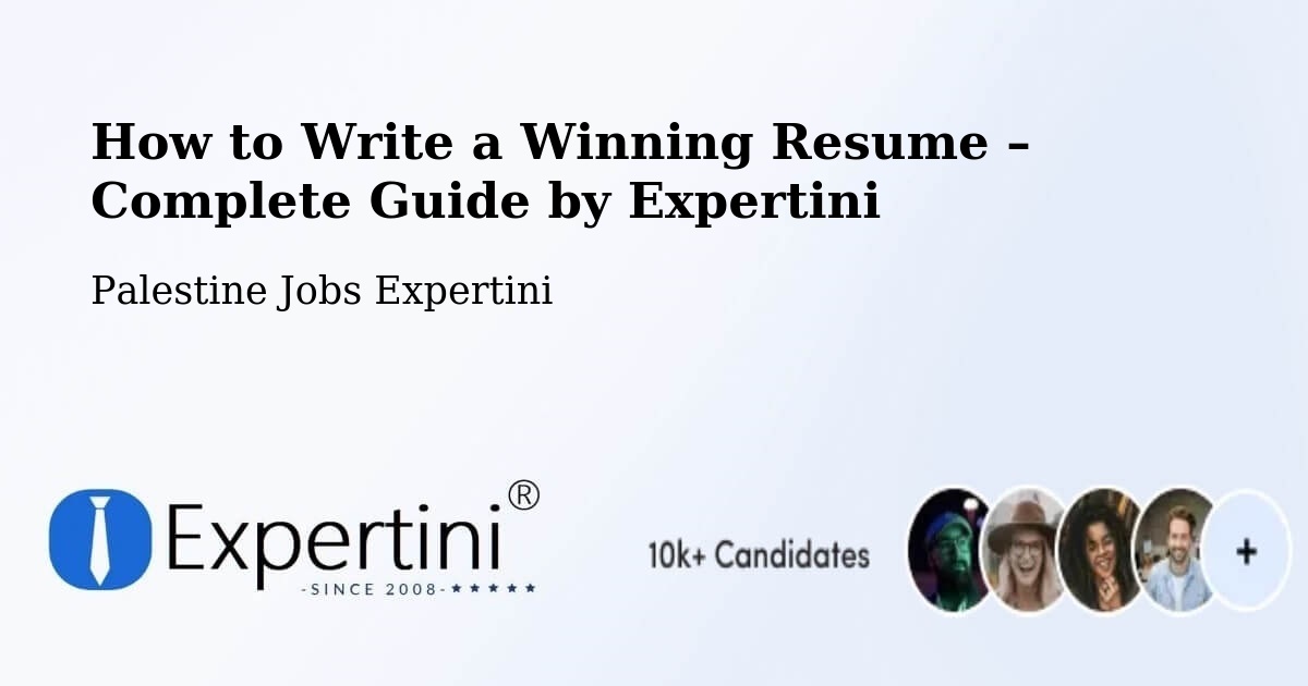 Resume Writing Guide for Job Seekers – Rām Allāh & Al Bīrah - Rām Allāh & Al Bīrah, Palestine Jobs Expertini